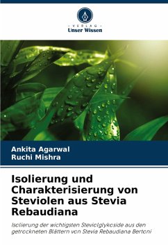 Cover Isolierung und Charakterisierung von Steviolen aus Stevia Rebaudiana
