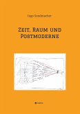 Zeit, Raum und Postmoderne