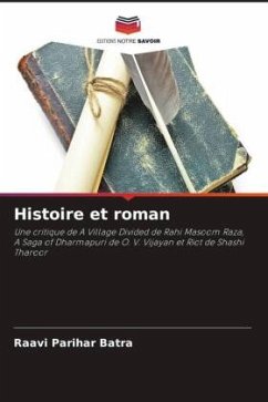 Histoire et roman - Parihar Batra, Raavi