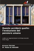 Questo ucciderà quello: l'evoluzione del pensiero umano