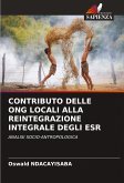 CONTRIBUTO DELLE ONG LOCALI ALLA REINTEGRAZIONE INTEGRALE DEGLI ESR CONTRIBUTO DELLE ONG LOCALI ALLA REINTEGRAZIONE INTEGRALE DEGLI ESR