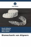 Biomechanik von Alignern