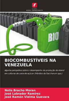 BIOCOMBUSTÍVEIS NA VENEZUELA - Bracho Moran, Nolis;Labrador Ramírez, José;Vielma Guevara, José Ramón