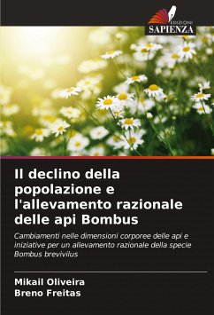 Il declino della popolazione e l'allevamento razionale delle api Bombus - Oliveira, Mikail;Freitas, Breno