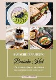 Basische Ernährung: Basische Kost für Wohlbefinden und Energie (Gesundheit durch Säure-Basen-Balance)