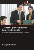 7 chiavi per l'impatto imprenditoriale