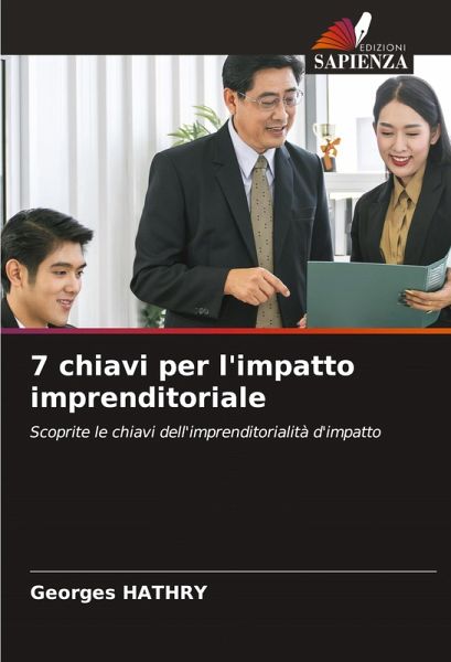 7 chiavi per l'impatto imprenditoriale 7 chiavi per l'impatto imprenditoriale