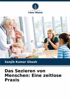 Cover Das Sezieren von Menschen: Eine zeitlose Praxis