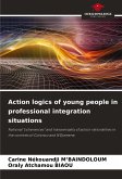 Action logics of young people in professional integration situations