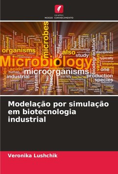 Modelação por simulação em biotecnologia industrial - Lushchik, Veronika