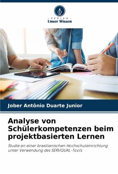 Analyse von Schülerkompetenzen beim projektbasierten Lernen - Duarte Junior, Jober Antônio