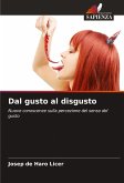 Dal gusto al disgusto