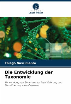 Die Entwicklung der Taxonomie - Nascimento, Thiago