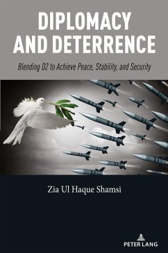 Diplomacy and Deterrence - Shamsi, Zia Ul Haque Diplomacy and Deterrence - Shamsi, Zia Ul Haque
