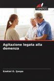 Agitazione legata alla demenza