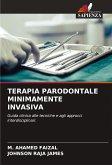 TERAPIA PARODONTALE MINIMAMENTE INVASIVA