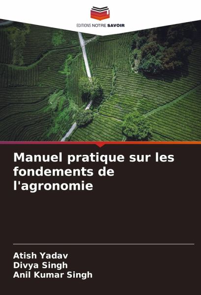 Manuel pratique sur les fondements de l'agronomie Manuel pratique sur les fondements de l'agronomie