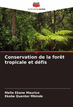 Cover Conservation de la forêt tropicale et défis