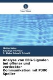 Analyse von EEG-Signalen bei offener und verdeckter Kommunikation mit P300 Speller