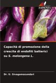 Capacità di promozione della crescita di endofiti batterici su S. melongena L.