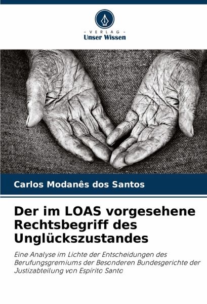 Der im LOAS vorgesehene Rechtsbegriff des Unglückszustandes