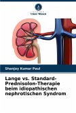 Lange vs. Standard-Prednisolon-Therapie beim idiopathischen nephrotischen Syndrom