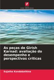 As peças de Girish Karnad: avaliação do desempenho e perspectivas críticas