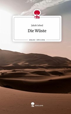 Cover Die Wüste. Life is a Story - story.one