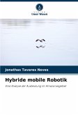 Hybride mobile Robotik