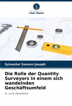 Cover Die Rolle der Quantity Surveyors in einem sich wandelnden Geschäftsumfeld