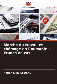 Cover Marché du travail et chômage en Roumanie : Études de cas