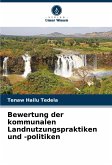 Bewertung der kommunalen Landnutzungspraktiken und -politiken