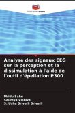 Analyse des signaux EEG sur la perception et la dissimulation à l'aide de l'outil d'épellation P300