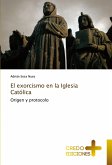 El exorcismo en la Iglesia Católica El exorcismo en la Iglesia Católica