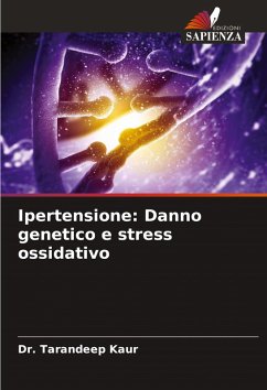 Cover Ipertensione: Danno genetico e stress ossidativo