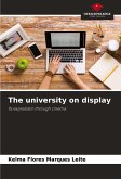 The university on display