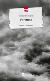 Paranoia. Life is a Story - story.one