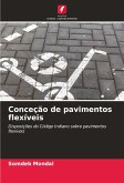 Conceção de pavimentos flexíveis Conceção de pavimentos flexíveis