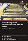 Macchina per la selezione delle noci di cocco