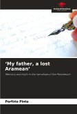 ¿My father, a lost Aramean¿