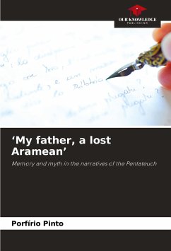 ¿My father, a lost Aramean¿ - Pinto, Porfírio