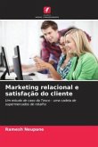 Marketing relacional e satisfação do cliente