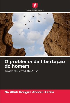 O problema da libertação do homem - Abdoul Karim, Na Allah Rougah