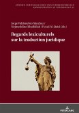 Regards lexiculturels sur la traduction juridique