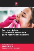 Sorriso rápido: Ortodontia acelerada para resultados rápidos