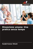 Dissezione umana: Una pratica senza tempo