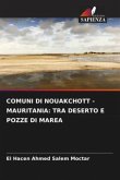 COMUNI DI NOUAKCHOTT - MAURITANIA: TRA DESERTO E POZZE DI MAREA