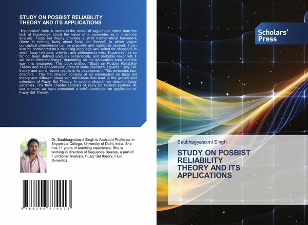STUDY ON POSBIST RELIABILITY THEORY AND ITS APPLICATIONS