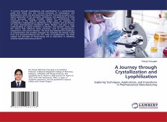 A Journey through Crystallization and Lyophilization - Chougale, Rutuja