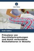 Prävalenz von Durchfallerkrankungen und damit verbundene Risikofaktoren in Wolaita